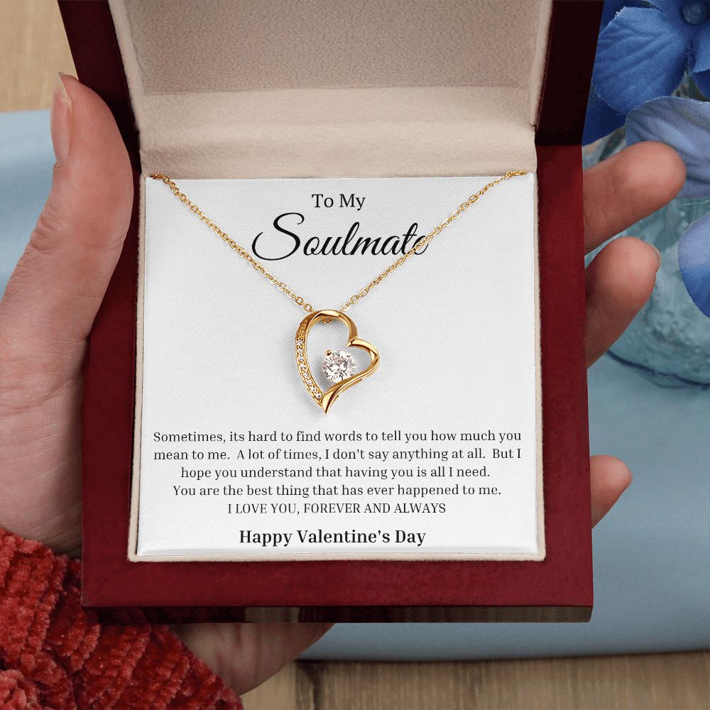 To My Soulmate: Happy Valentine's Day: Forever Love Necklace