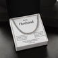 To My Husband: Cuban Link Chain