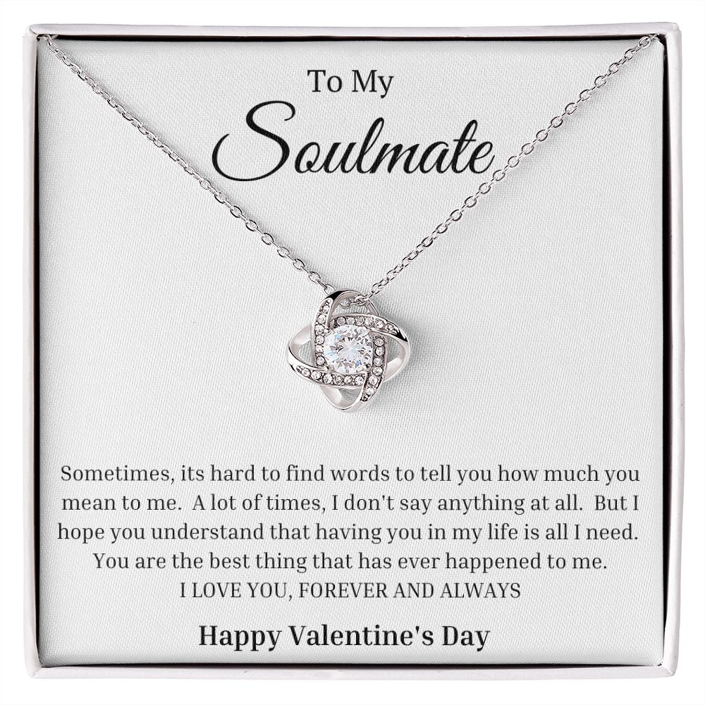 To My Soulmate: Happy Valentine's Day - Love Knot Necklace