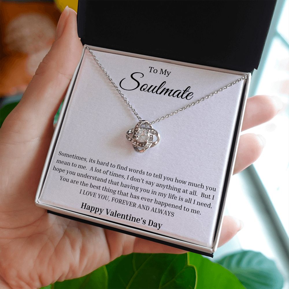 To My Soulmate: Happy Valentine's Day - Love Knot Necklace