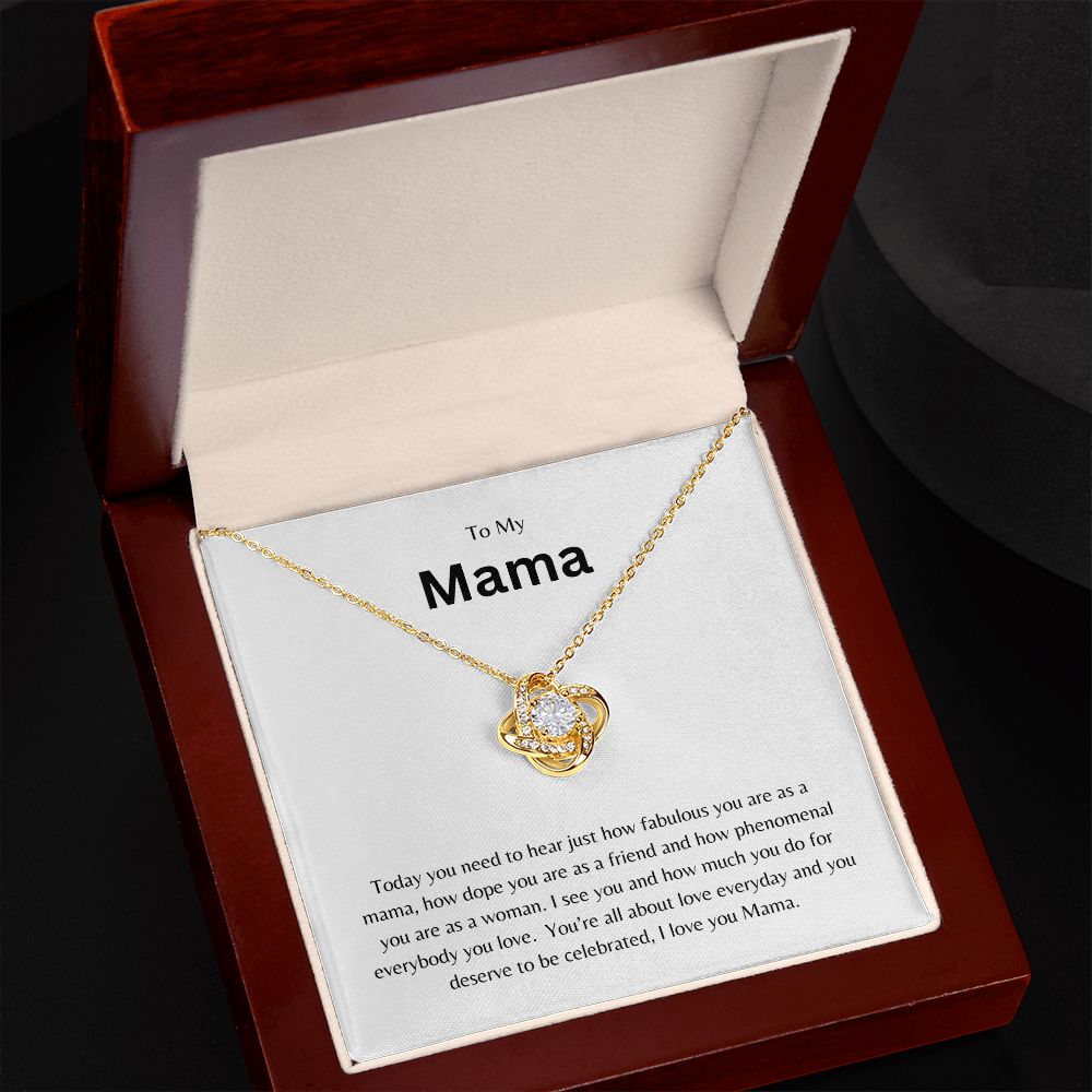 To My Mama: Love Knot Necklace- Celebrate your mama with this beautiful necklace