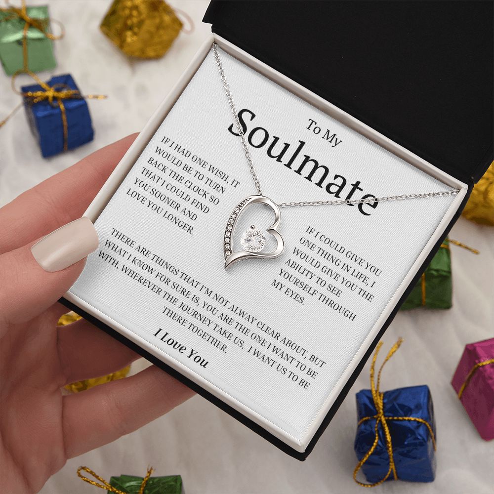 To My Soulmate: Forever Love Necklace
