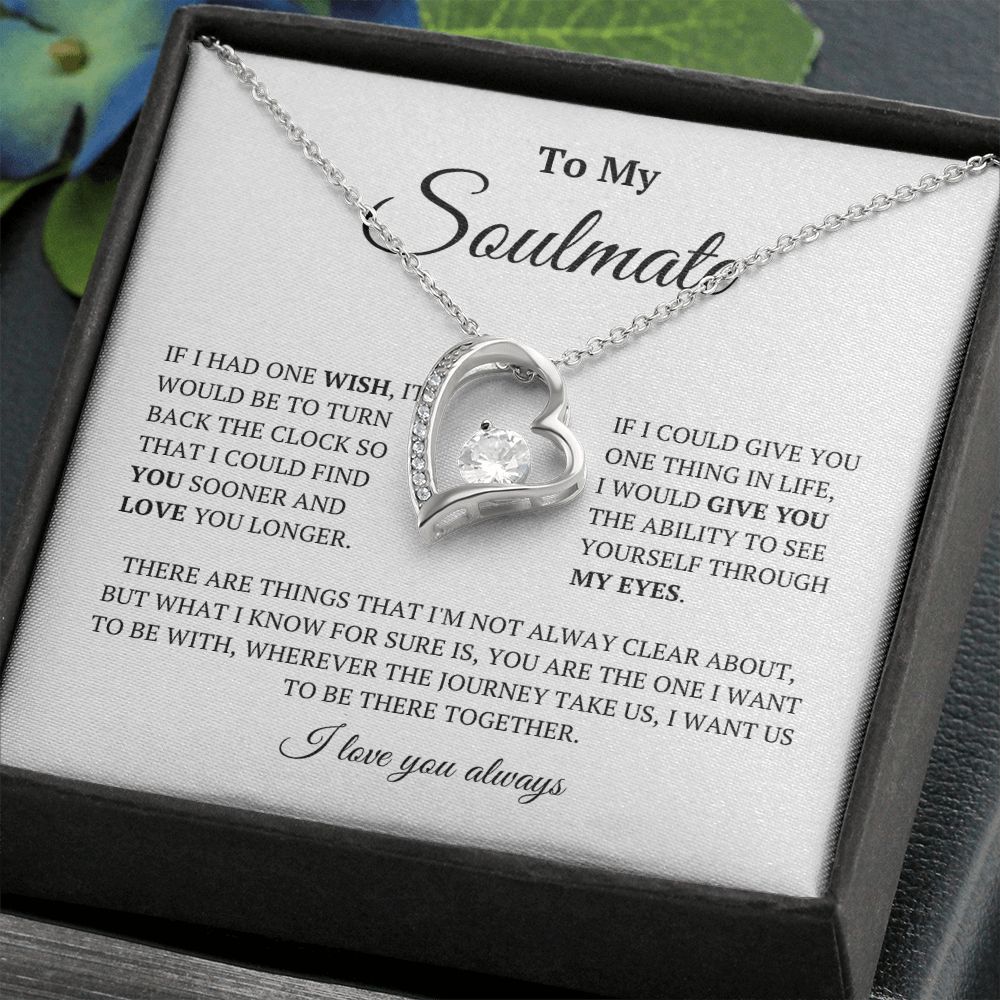 To My Soulmate: Forever Love Necklace