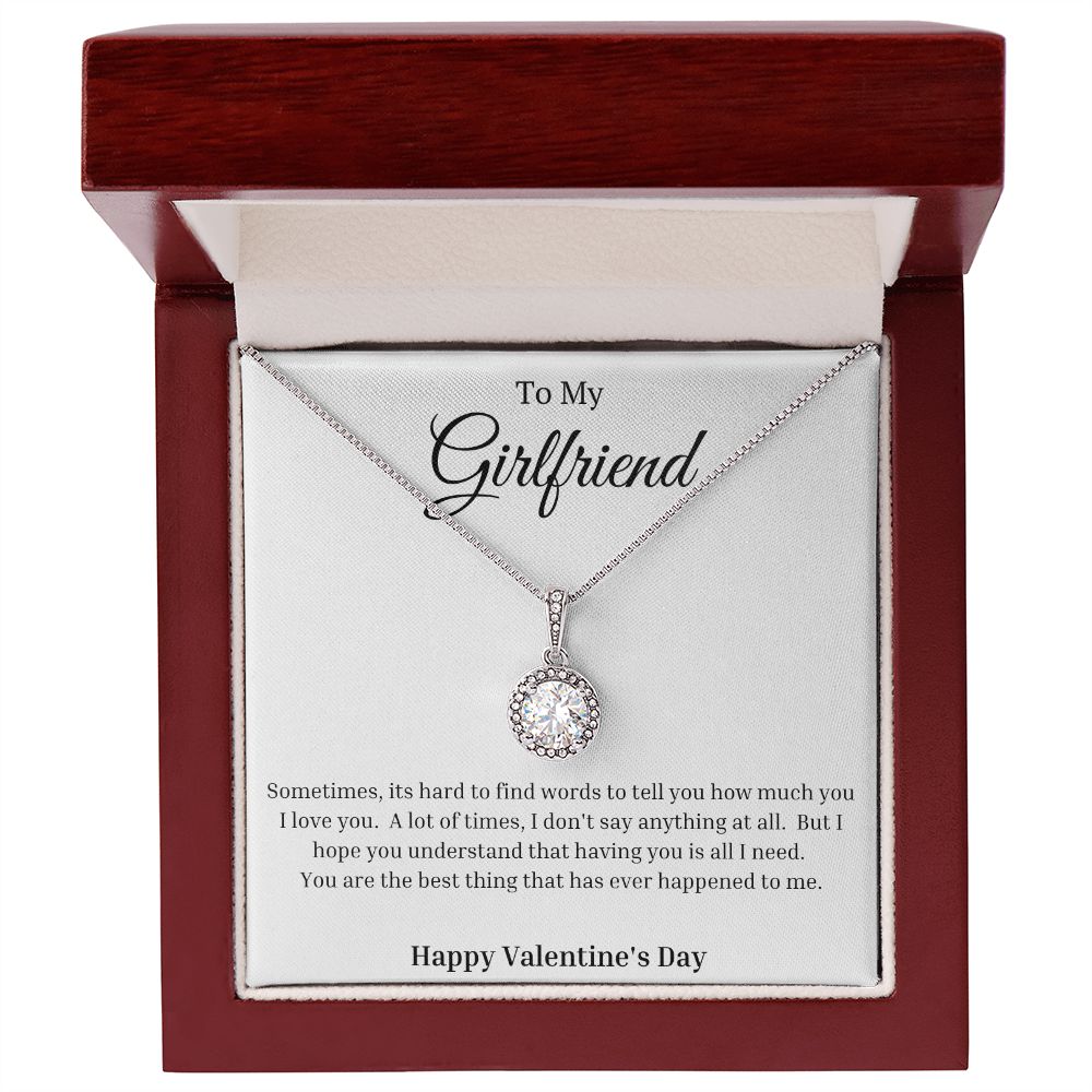 To My Girlfriend:  Happy Valentine's Day -Eternal Hope Necklace