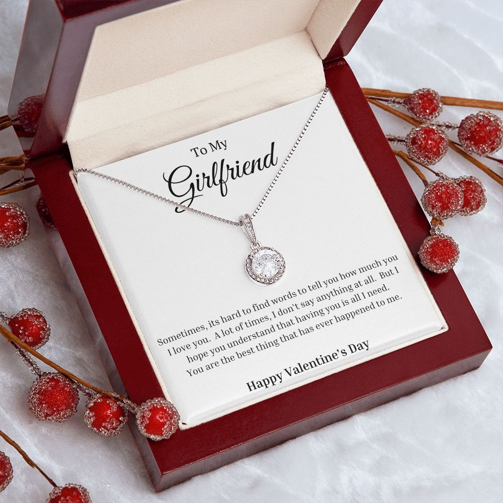 To My Girlfriend:  Happy Valentine's Day -Eternal Hope Necklace