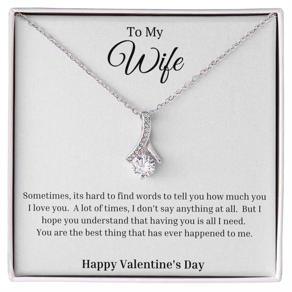 To My Wife: Happy Valentine's Day - Alluring Beauty Necklace