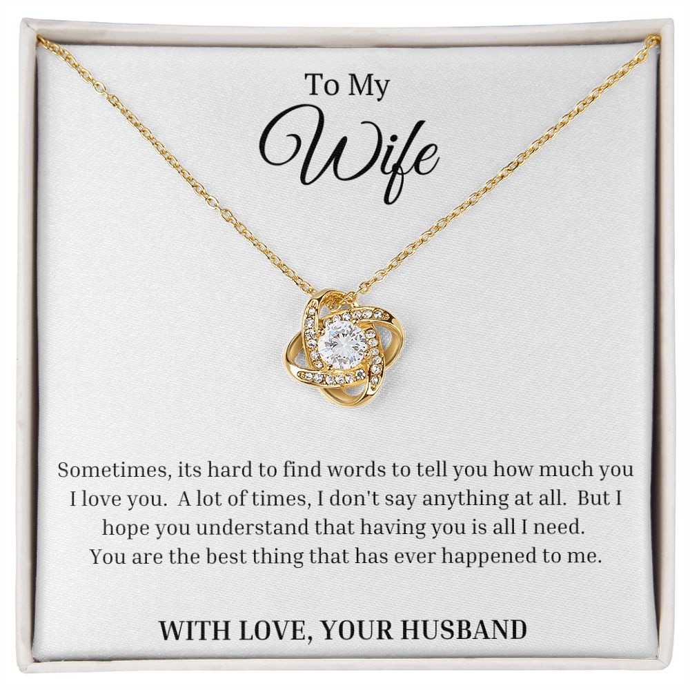 To My Wife:  Love Knot Necklace