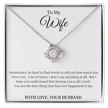 To My Wife:  Love Knot Necklace
