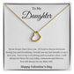 To My Daughter:  Happy Valentine's Day: Delicate Heart Necklace